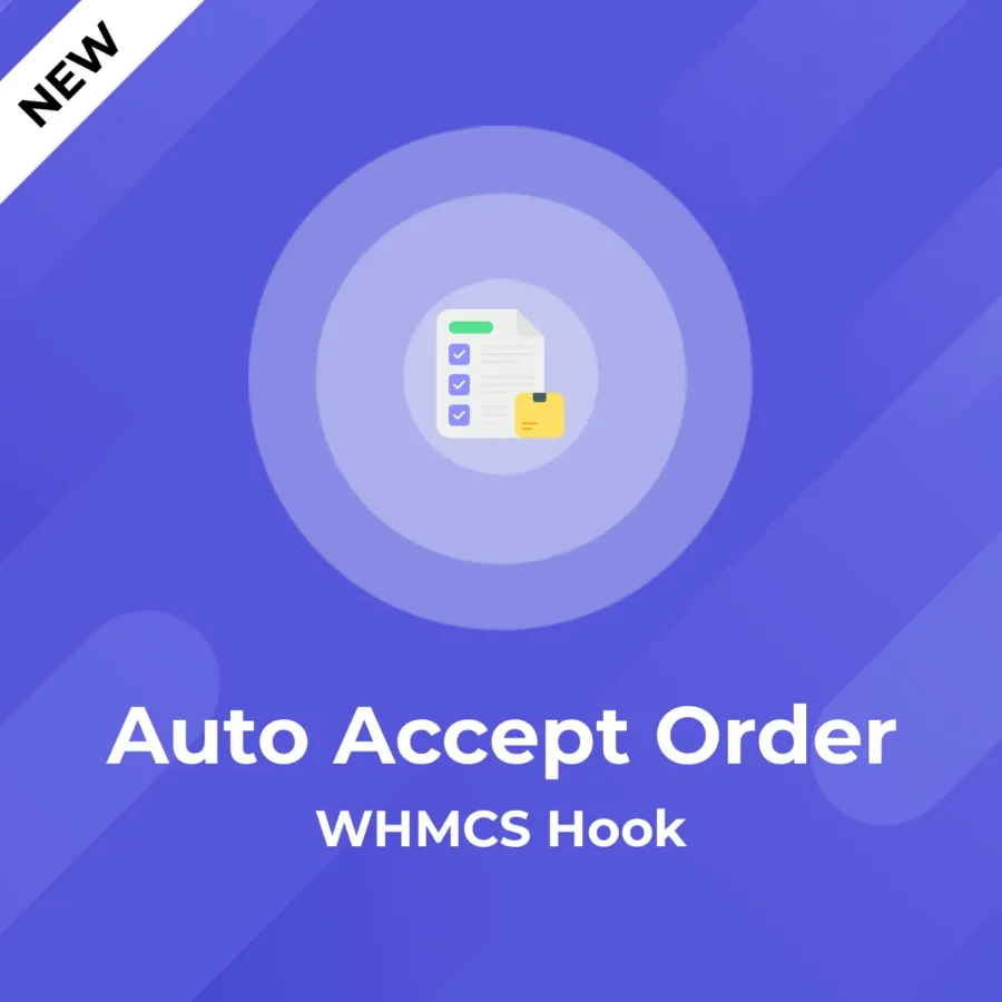 Auto Accept Orders - WHMCS Hook
